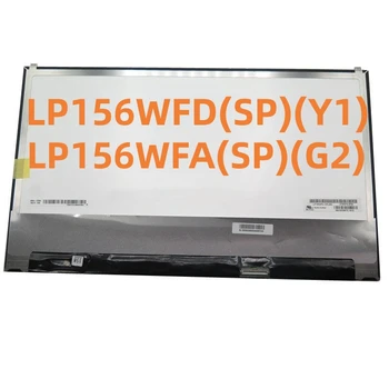 LP156WFD-SPY1 LP156WFA-SPG1 G2 15.6 Inch LED LCD Touch kijelző IPS Full-HD 40Pin 71% NTSC Nit 300 cd/m2 Laptop Kijelző Panel